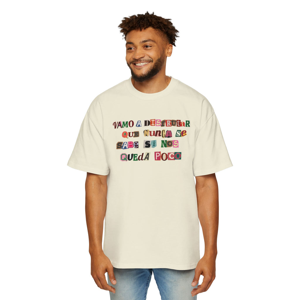 Vamo a disfrutar - Men's Heavy Oversized Tee