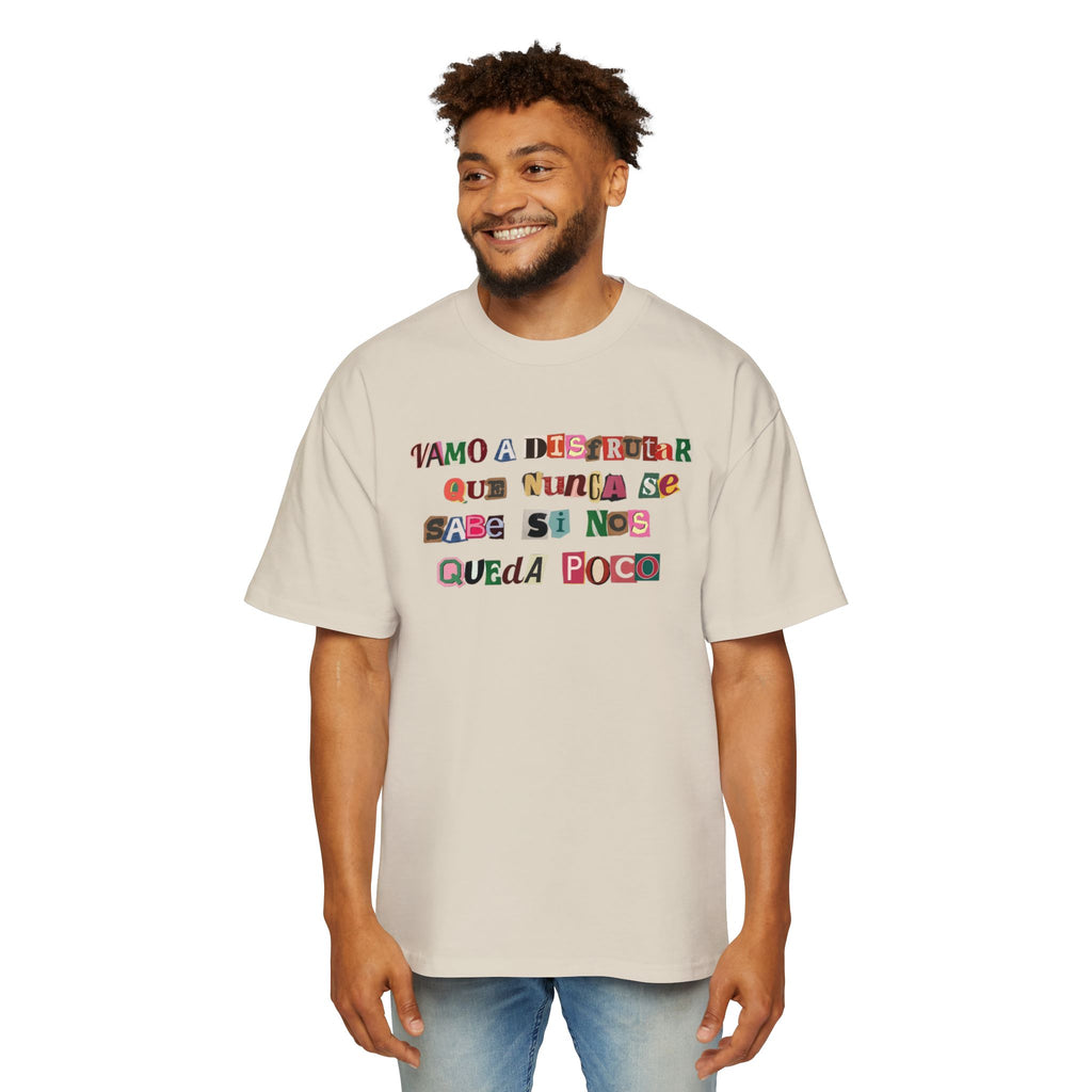 Vamo a disfrutar - Men's Heavy Oversized Tee